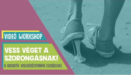 Vess véget a szorongásnak! - Online csoport - ABC Pszichoterápia