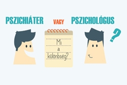 Pszichológus vagy pszichiáter?